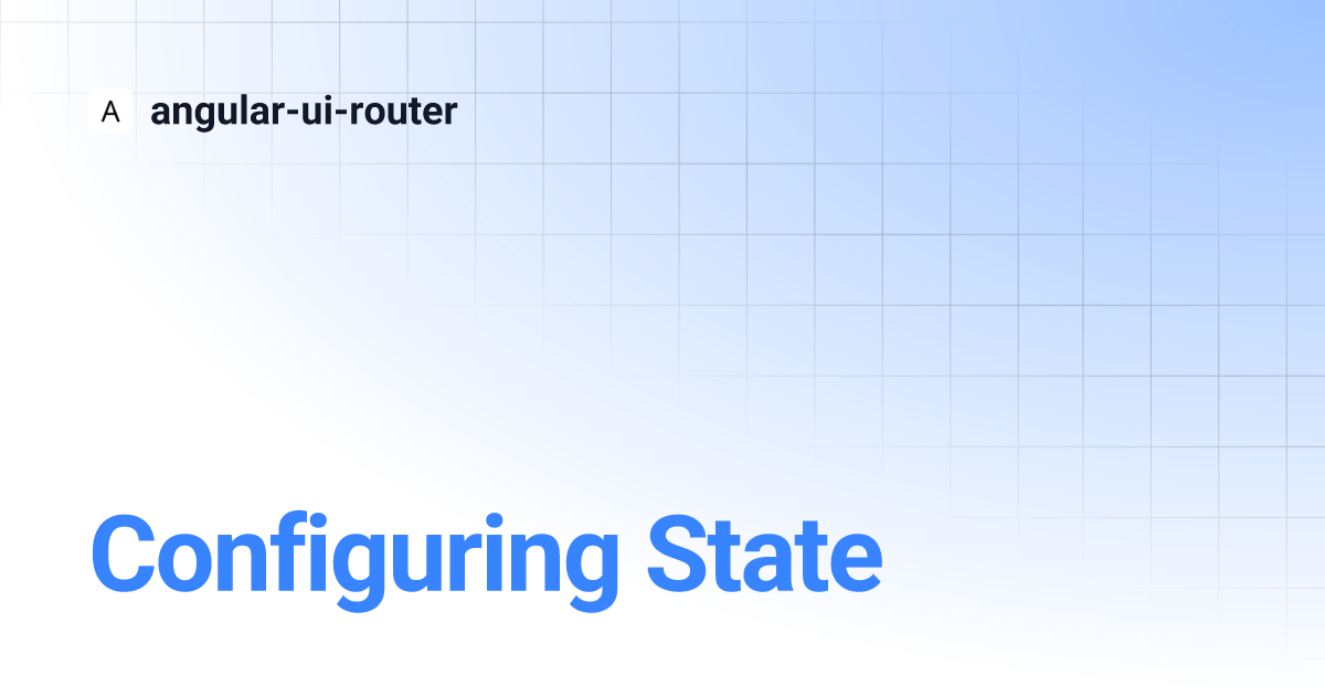 Configuring State angularuirouter